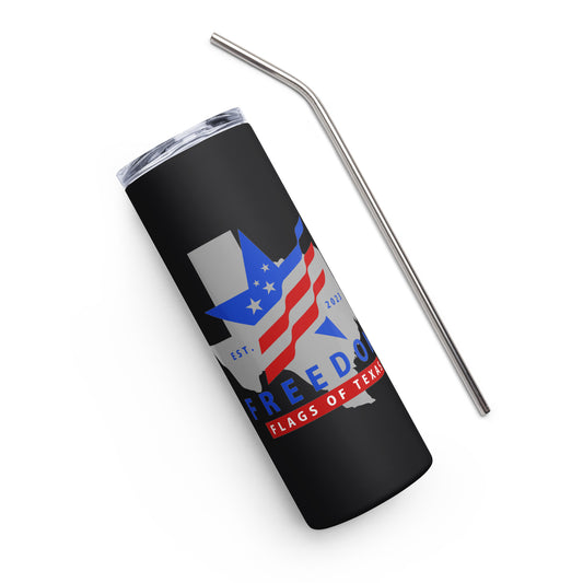 Freedom Flags of Texas Stainless Steel Tumbler