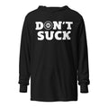 GAME Moto Don't Suck Hooded Long-Sleeve Tee