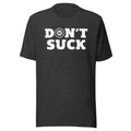 GAME Moto Don't Suck T-Shirt